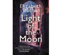 Elizabeth Buchan Light of the Moon (Tascabile)