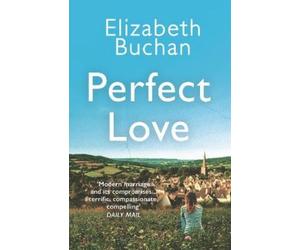 Elizabeth Buchan Perfect Love (Tascabile)