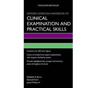 Elizabeth Burns Ken Oxford American Handbook of Clinical Examination (Tascabile)