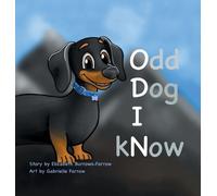 Elizabeth Burrows-Farrow Odd Dog I kNow (Copertina rigida)