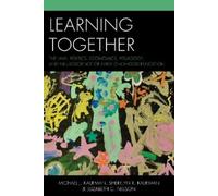 Elizabeth C. Nelson Michael J. Kaufman Sherel Learning Togeth (Copertina rigida)