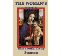 Elizabeth Cady Stanton The Woman's Bible (Copertina rigida)