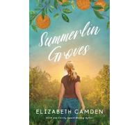 Elizabeth Camden Summerlin Groves (Tascabile)