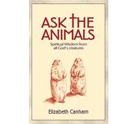 Elizabeth Canham Ask the Animals (Tascabile)