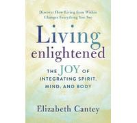 Elizabeth Cantey Living Enlightened (Tascabile)