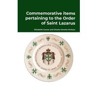 Elizabeth Cassar Charle Commemorative items pertaining to the Order (Tascabile)