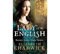Elizabeth Chadwick Lady Of The English (Tascabile)