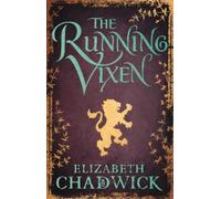 Elizabeth Chadwick The Running Vixen (Tascabile) Wild Hunt