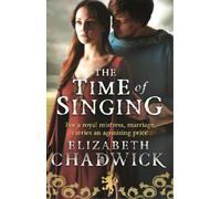 Elizabeth Chadwick The Time Of Singing (Tascabile) William Marshal