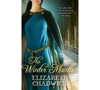 Elizabeth Chadwick The Winter Mantle (Tascabile)