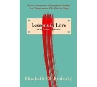 Elizabeth Chakrabarty Lessons in Love and Other Crimes (Tascabile)