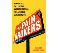 Elizabeth Chamblee Burch The Pain Brokers (Copertina rigida)
