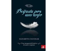 Elizabeth Chandler Beijada por um Anjo 1 (Tascabile)