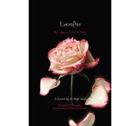 Elizabeth Chandler Everafter (Copertina rigida) Kissed by an Angel