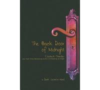 Elizabeth Chandler The Back Door of Midnight (Tascabile)