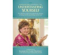 Elizabeth Clare Prophet Advanced Studies in Understanding Yourself (Tascabile)