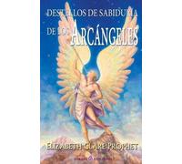 Elizabeth Clare Prophet Destellos de sabiduria de los Arcangeles (Tascabile)