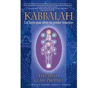 LA KABBALAH: La llave que abre tu poder interior