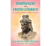 Elizabeth Clare Prophet Las Enseñanzas del Cristo Cósmico (Tascabile)