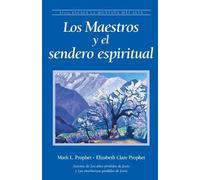 Elizabeth Clare Prophet Mark L Pro Los Maestros y el sendero espiri (Tascabile)