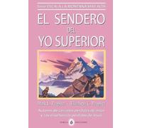 Elizabeth Clare Prophet Mark L Prophet El sendero del Yo Superior (Tascabile)