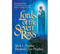 Elizabeth Clare Prophet Mark L. Prophet Lords of the Seven Rays (Tascabile)