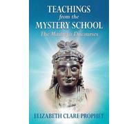 Elizabeth Clare Prophet Teachings from the Mystery School (Tascabile)