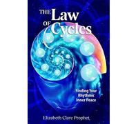 Elizabeth Clare Prophet The Law of Cycles (Tascabile)