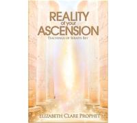 Elizabeth Clare Prophet The Reality of Your Ascension (Tascabile)