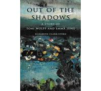 Elizabeth Clark-Stern Out of the Shadows (Tascabile)