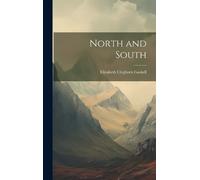 Elizabeth Cleghorn 1810-1865 Gaskell North and South (Copertina rigida)