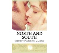 Elizabeth Cleghorn Gaskel North and South Elizabeth Cleghorn Gaskel (Tascabile)