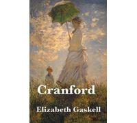 Elizabeth Cleghorn Gaskell Cranford (Copertina rigida)
