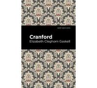 Elizabeth Cleghorn Gaskell Cranford (Tascabile) Mint Editions
