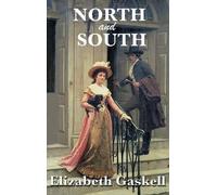 Elizabeth Cleghorn Gaskell North and South (Copertina rigida)