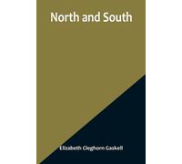 Elizabeth Cleghorn Gaskell North and South (Tascabile)