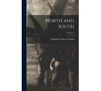 Elizabeth Cleghorn Gaskell North and South; Volume 2 (Copertina rigida)