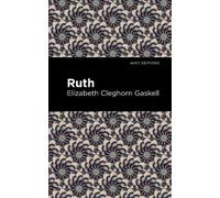 Elizabeth Cleghorn Gaskell Ruth (Tascabile) Mint Editions