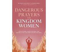 Elizabeth Clement Clement M Christ Dangerous Prayers for Kingdom Wo (Tascabile)