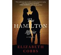 Elizabeth Cobbs The Hamilton Affair (Tascabile)