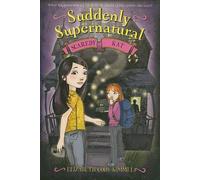 Elizabeth Cody Kimmel Suddenly Supernatural (Tascabile)