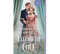 Elizabeth Cole A Shameless Angel (Tascabile) Secrets of the Zodiac
