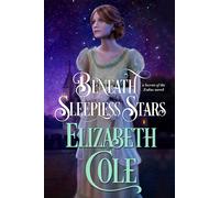 Elizabeth Cole Beneath Sleepless Stars (Tascabile) Secrets of the Zodiac
