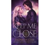 Elizabeth Cole Keep Me Close (Tascabile) Brothers Salem