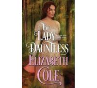 Elizabeth Cole The Lady Dauntless (Tascabile) Secrets of the Zodiac