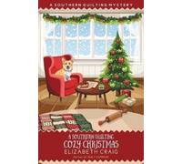 Elizabeth Craig A Southern Quilting Cozy Christmas (Tascabile)