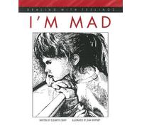 Elizabeth Crary I'm Mad (Tascabile) Dealing with Feelings