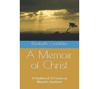 Elizabeth Cronkhite A Memoir of Christ (Tascabile)
