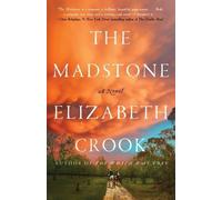 Elizabeth Crook The Madstone (Copertina rigida)