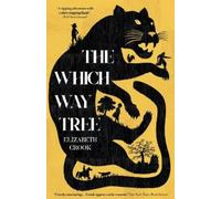 Elizabeth Crook The Which Way Tree (Tascabile)